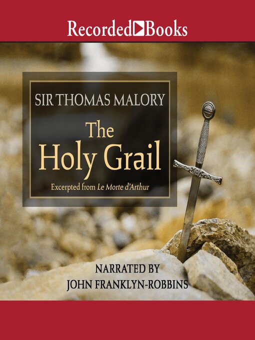 Title details for The Holy Grail—Excerpts by Thomas Malory - Wait list